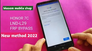 Honor 7C(LND-L29) FrpBypass latest method 2022 final update