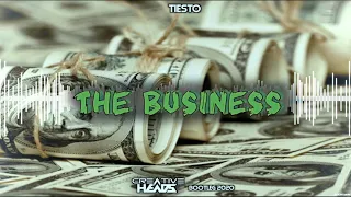 Tiesto - The Business (Creative Head's Bootleg 2020)