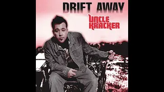 Uncle Kracker featuring Dobie Gray - Drift Away