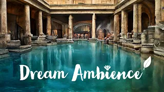 Ancient Roman Bathhouse Ambience & Music
