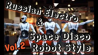 Russian Electro & Space Disco Robot Style / Volume 2 / Remastered ©2023