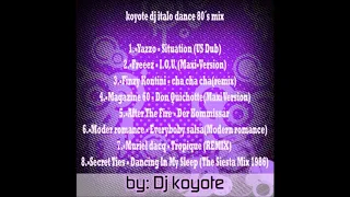 KOYOTE ITALO DANCE 80´S MIX