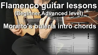 Flamenco guitar lessons - Beginner,Advanced level - Moraíto's bulería intro chords