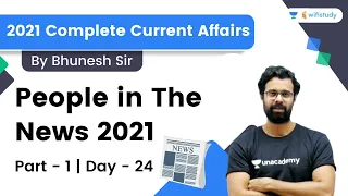 People in The News 2021 | P - 1 | 30 Topics | 30 Days | Day-24 | 2021 Current Affairs | Bhunesh Sir