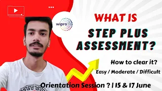 What is step plus assessment | How to clear it | Wipro orientation on 15 and 17 June #techmore