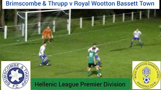 | Brimscombe & Thrupp v Royal Wootton Bassett Town | He Felt That One |