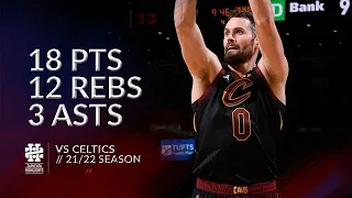 Kevin Love 18 pts 12 rebs 3 asts vs Celtics 21/22 season