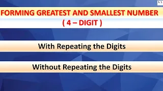 Forming 4 digit no. with repeating and without repeating digits | 4 digit greatest and smallest no.|