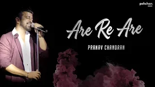 Are Re Are - Unplugged Cover | Pranav Chandran | Dil To Pagal Hai | Shahrukh Khan