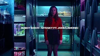 Robot Koch – Nitesky Ft. John LaMonica (s u b . e s p a ñ o l)