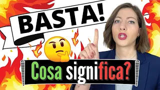 La parola BASTA in italiano: Cosa Significa? Come si usa? Lezione di italiano (Spiegazione + Esempi)