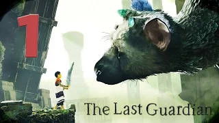 The Last Guardian - Walkthrough Part 1 [Mission 1: TRICO] PS4 - W/Commentary