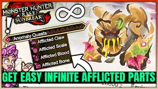 How to Get Afflicted Monster Parts FAST - Anomaly Quest Farm Guide - Monster Hunter Rise Sunbreak!
