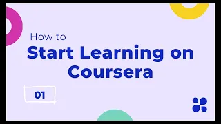 [How-to] 01 Start learning on Coursera