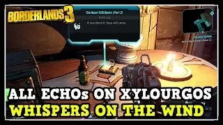 BL3 Guns Love and Tentacles All ECHO logs on Xylourgos (Whispers on the Wind)