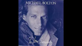 Michael Bolton - To Love Somebody (1992)
