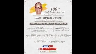 Watch Live : Late Thakur Prasad Centenary Memorial Lecture