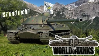 World of Tanks | IS7 und mehr | Let's Play WoT