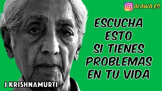 J. Krishnamurti - Problemas del vivir | En Español