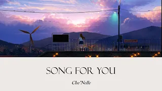 ♫ Song for you ( 君に贈る歌/Kimi ni okuru uta ) -  by Che'Nelle | Lyrics video《Viet/Rom/Eng/Kan》