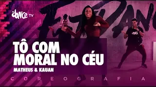 Tô Com Moral no Céu - Matheus e Kauan | FitDance TV (Coreografia) Dance Video