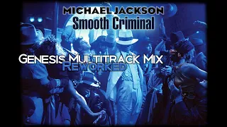 Michael Jackson - Smooth Criminal (Genesis Multitrack Mix) REWORKED