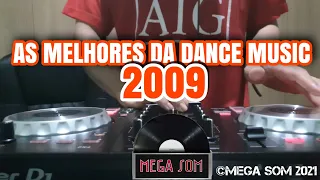 AS MELHORES DA DANCE MUSIC DE 2009