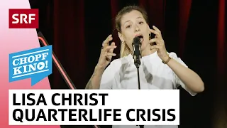 Lisa Christ: Quarterlife Crisis | Chopfkino | Comedy | SRF