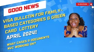 Good News For Some: April 2024 Visa Bulletin: F1 F2A F2B F3 F4 | Diversity Visa Green Card Lottery!