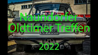 Oldtimer Treffen 2022 Naundorf / Sachsen  Super treffen  Ost und West  Uncut Version