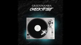 Greenmamba - Check It Out [TECHNO]