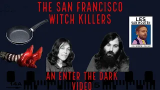 The San Francisco Witch Killers
