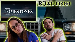 Tombstones | (Prof) - Reaction Request!
