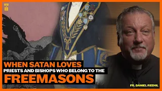 Catholic priest explains: " Catechesis of Satan? Satan loves priests being in Freemasons?"