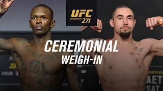 UFC 271: Ceremonial Weigh-In