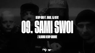 Hemp Gru / Hemp Groove Ft. Onar - Sami Swoi Prod. Szwed Swd, Waco (Official Video)[DIIL.TV]