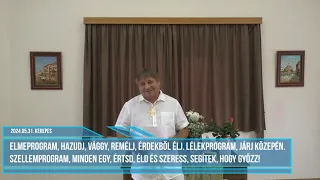 Villás Béla - Elmeprogram, hazudj, vággy, remélj, érdekből élj. Lélekprogram...  2024.05.31. Kerepes