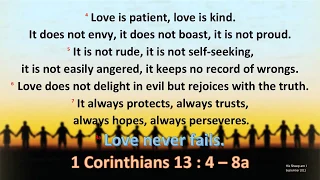 1 Corinthians 13 : 4 - 8a - Love is patient - w accompaniment (Scripture Memory Song)