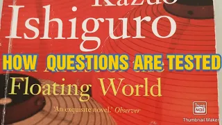 How Questions Are Tested In An Artist Of The Floating World by Kazuo Ishiguro.