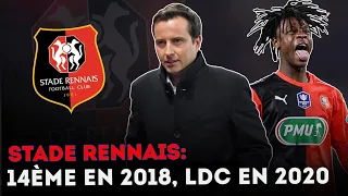 🇫🇷 Comment Julien Stéphan a fait passer le Stade Rennais de 14ème de L1 à qualifié pour la LDC ?