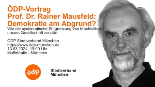 ÖDP-Vortrag // Prof. Dr. Rainer Mausfeld: Demokratie am Abgrund?