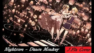 Nightcore - Dance Monkey [J.Fla Cover | Electropop]