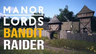 THE GREAT BANDIT RAIDER! Manor Lords - Early Access Gameplay - Restoring The Peace - Leondis #4