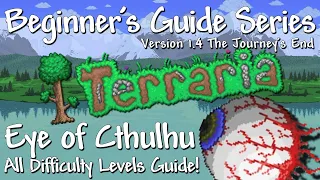 The Eye of Cthulhu - ALL DIFFICULTIES (Terraria 1.4)