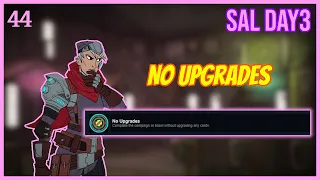 Sal 'No Upgrades' Achievement Day 3 | Sal Prestige 7 | Griftlands Gameplay 44