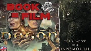 Book to Film Comparison: H.P. Lovecraft's The Shadow over Innsmouth (1931) vs Dagon (2001)