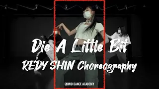 REDY SHIN ChoreographyㅣTinashe, Ms Banks - Die A Little BitㅣMID DANCE STUDIOㅣ#shorts