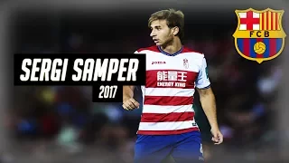 Sergi Samper 2017 - Skills, Tackles & Passes - Insane Defending Skills - HD