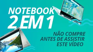 NÃO COMPRE Notebook 2 em 1 antes de assistir a este vídeo