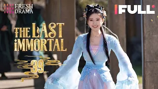 【Multi-sub】The Last Immortal EP39 | Zhao Lusi, Wang Anyu | 神隐 | Fresh Drama